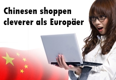 Chinesen shoppen cleverer als Europäer